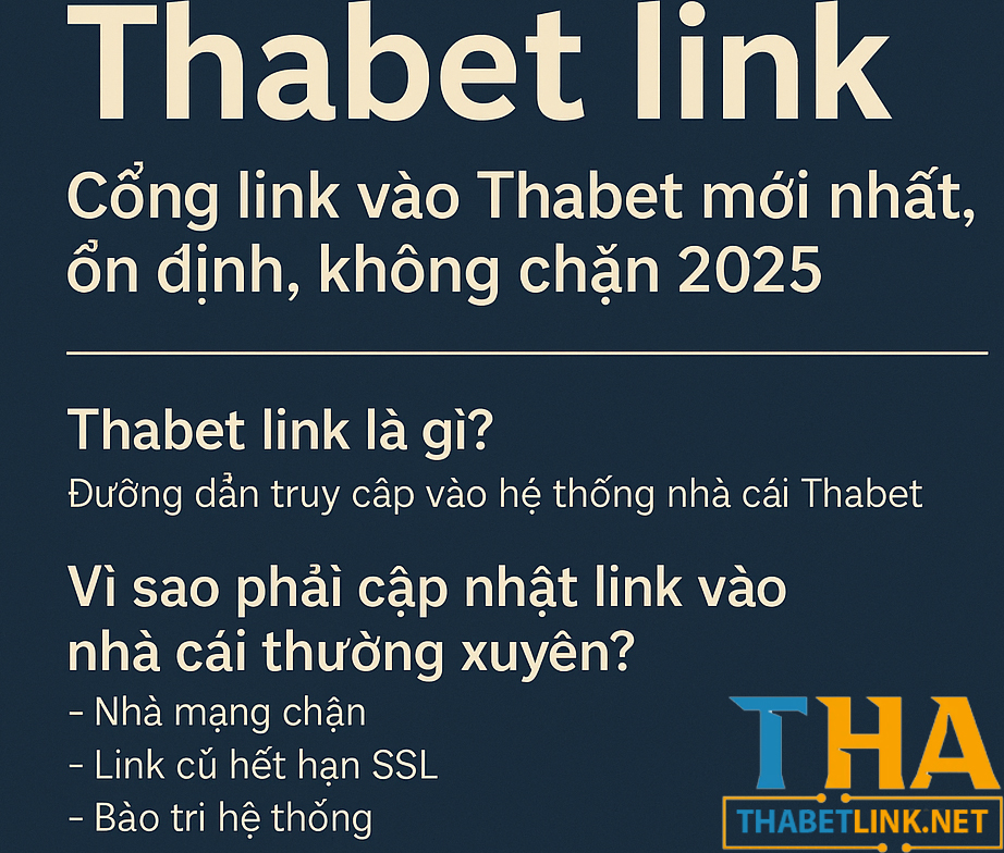 Thabet link mới nhất 2025, cổng truy cập Thabet không chặn, ổn định, hướng dẫn truy cập và cập nhật link nhà cái nhanh.