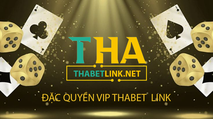 Đặc quyền Vip thabet link biểu tưởng đẳng cấp